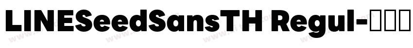 LINESeedSansTH Regul字体转换